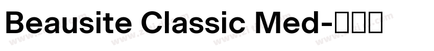 Beausite Classic Med字体转换